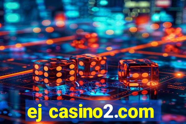 ej casino2.com